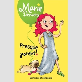 Presque parent ! - niveau de lecture 5