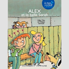 Alex et la belle sarah - niveau de lecture 5