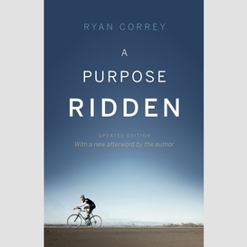 A purpose ridden - updated edition