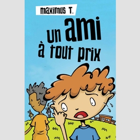 Un ami à tout prix