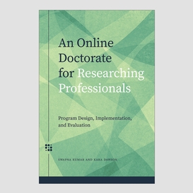An online doctorate for researching professionals