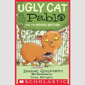 Ugly cat & pablo and the missing brother
