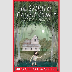 The spirit of cattail county