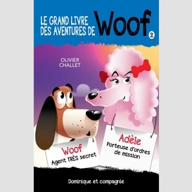 Le grand livre des aventures de woof 2