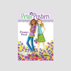 Flower feud (petal pushers #2)