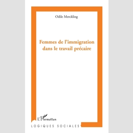 Femmes de l'immigration dans le travail.