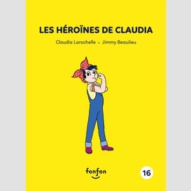 Heroines de claudia (les)