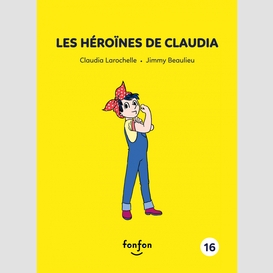 Les héroïnes de claudia