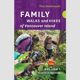 Family walks and hikes on greater vancouver's north shore