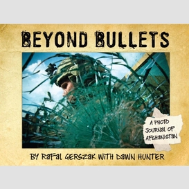 Beyond bullets