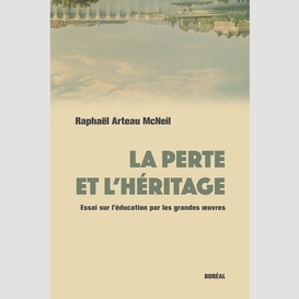 La perte et l'héritage