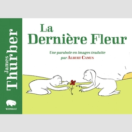 La dernière fleur