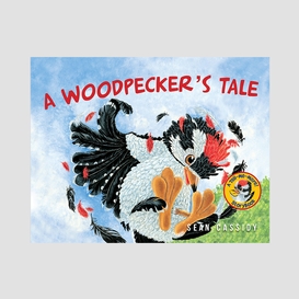 A woodpecker's tale