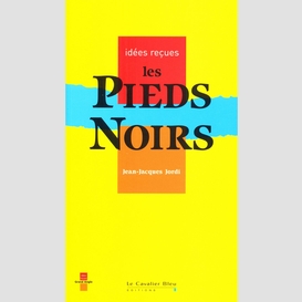 Pieds-noirs (les) -be