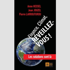 Finance, climat, réveillez-vous !