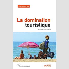 La domination touristique