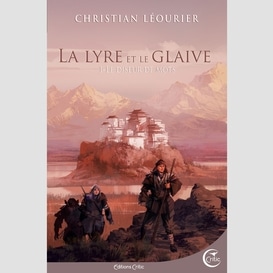 Lyre et le glaive (la) t 01 diseur mots