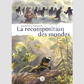 Recomposition des monde