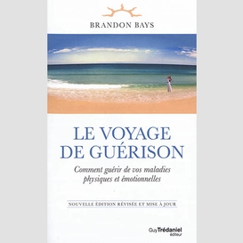 Voyage guerison (le)