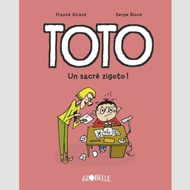 Toto -un sacre zigoto
