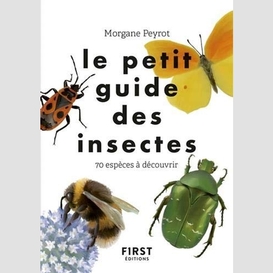 Petit guide des insectes (le)