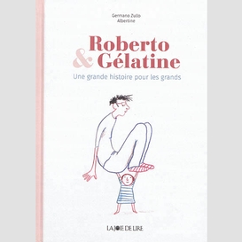 Roberto et gelatine