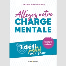 Allegez votre charge mentale