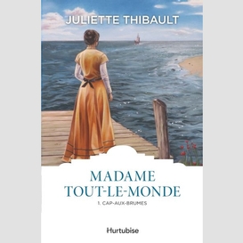 Madame tout-le-monde t.01ecap-aux-brumes