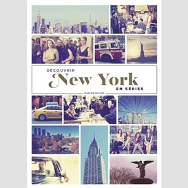 Decouvrir new york en series