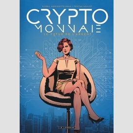 Crypto-monnaie futur de l argent