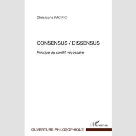 Consensus/dissensus
