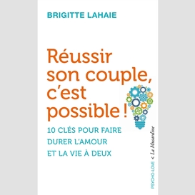 Reussir son couple c est possible