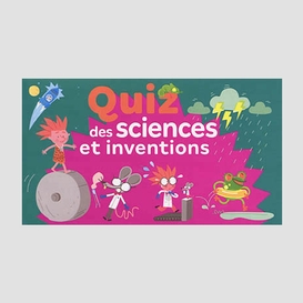 Quiz des sciences et inventions (le)