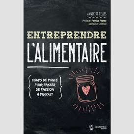 Entreprendre l'alimentaire