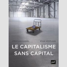 Capitalisme sans capital (le)
