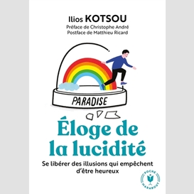 Eloge de la lucidite (le)