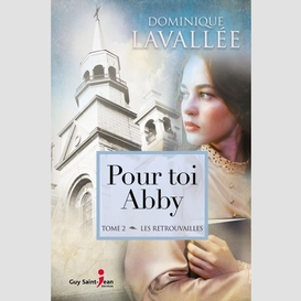 Pour toi abby, tome 2