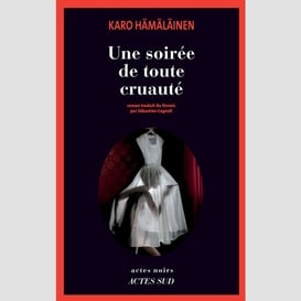 Une soiree de toute cruaute