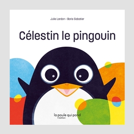 Celestin le pingouin