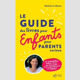 Guide livres pour enfants parents curieu