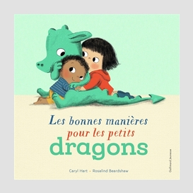 Bonnes manieres pour les petits dragons