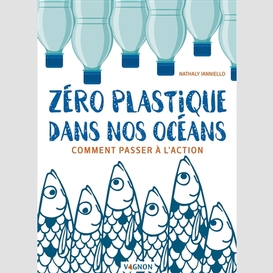 Zero plastique dans nos oceans