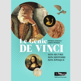 Genie de vinci -son oeuvre son histoire