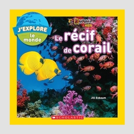Recif de corail (le)