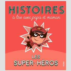 Super-heros (les)