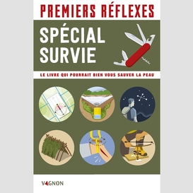 Premiers reflexes special survie