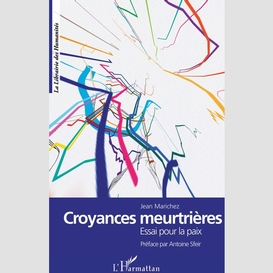 Croyances meurtrières