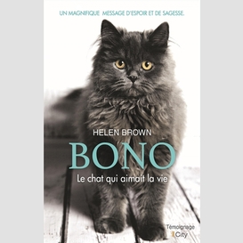 Bono le chat qui aimait la vie