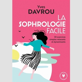 Sophrologie facile (la)