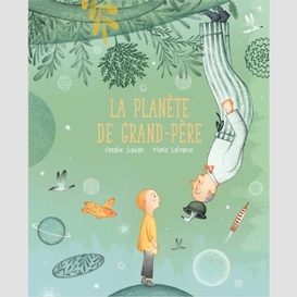 Planete de grand-pere (la)